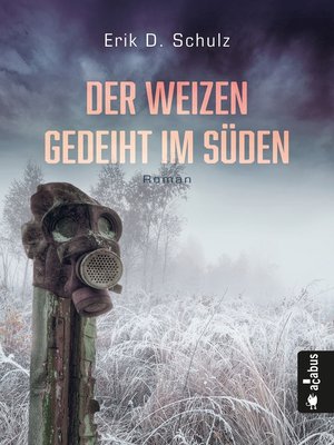 cover image of Der Weizen gedeiht im Süden